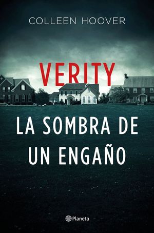 VERITY. LA SOMBRA DE UN ENGAO