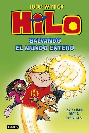 HILO 2. SALVANDO EL MUNDO ENTERO