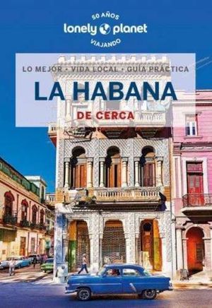 LA HABANA DE CERCA