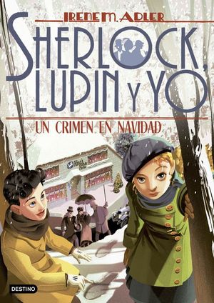 SHERLOCK LUPIN Y YO 17: UN CRIMEN EN NAVIDAD