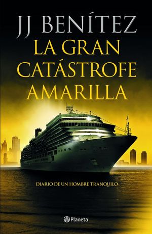 LA GRAN CATSTROFE AMARILLA