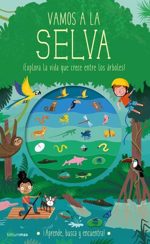 VAMOS A LA SELVA. APRENDE, BUSCA Y ENCUENTRA