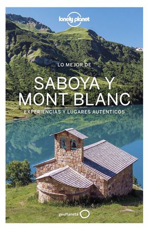 LO MEJOR DE SABOYA MONT BLANC