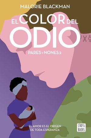 PARES Y NONES 2. EL COLOR DEL ODIO