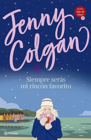 SIEMPRE SER�S MI RINC�N FAVORITO (SERIE ISLA DE MURE 3)