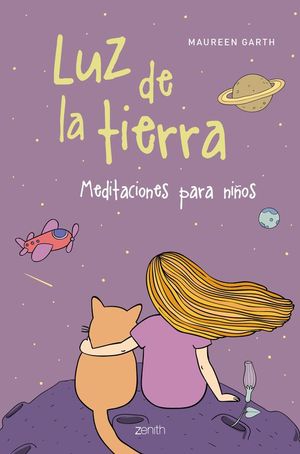 LUZ DE LA TIERRA. MEDITACIONES PARA NIOS