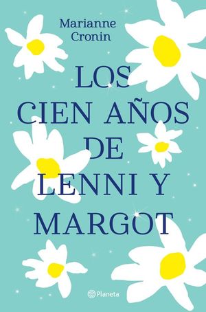 LOS CIEN AOS DE LENNI Y MARGOT