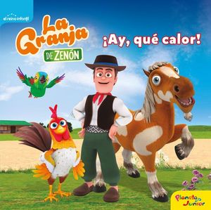 LA GRANJA DE ZENN. AY, QU CALOR!