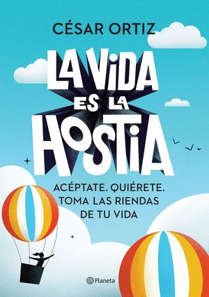 LA VIDA ES LA HOSTIA