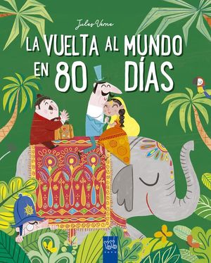 LA VUELTA AL MUNDO EN 80 DIAS