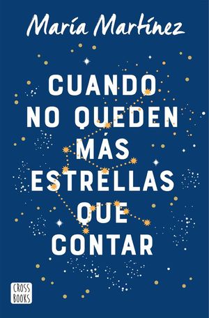 CUANDO NO QUEDEN M�S ESTRELLAS QUE CONTAR