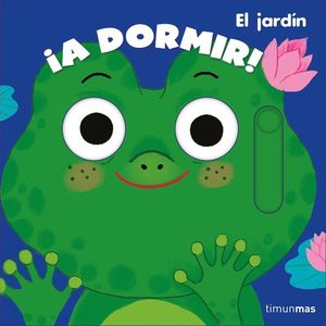 A DORMIR. EL JARDN