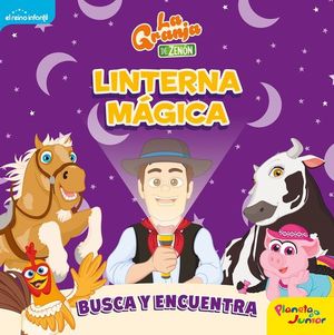 LA GRANJA DE ZENN. LINTERNA MGICA. BUSCA Y ENCUENTRA