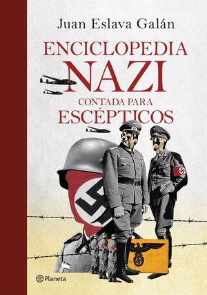 ENCICLOPEDIA NAZI CONTADA PARA ESCPTICOS