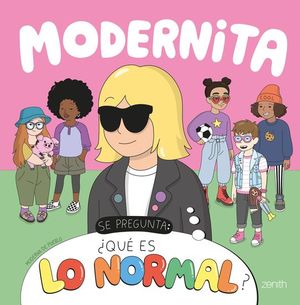 MODERNITA SE PREGUNTA: QU ES LO NORMAL?