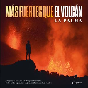 MAS FUERTES QUE EL VOLCN. LA PALMA