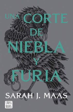UNA CORTE DE ROSAS Y ESPINAS 2. UNA CORTE DE NIEBLA Y FURIA