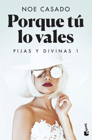 PIJAS Y DIVINAS 1. PORQUE T� LO VALES