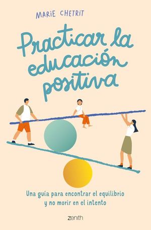 PRACTICAR LA EDUCACIN POSITIVA