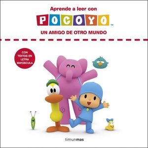 APRENDE A LEER CON POCOY. UN AMIGO DE OTRO MUNDO