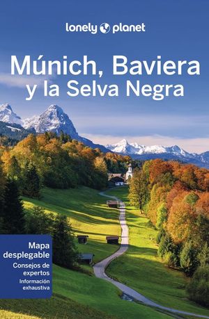 MNICH, BAVIERA Y LA SELVA NEGRA