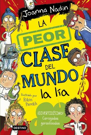 LA PEOR CLASE DEL MUNDO 2. LA PEOR CLASE DEL MUNDO A LA