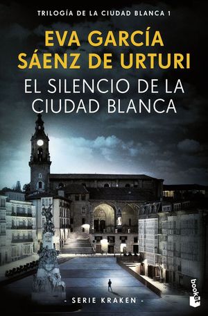 TRILOGA DE LA CIUDAD BLANCA 1. EL SILENCIO DE LA CIUDAD BLANCA