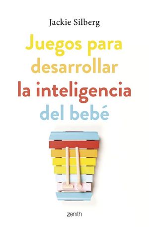 JUEGOS PARA DESARROLLAR LA INTELIGENCIA DEL BEB
