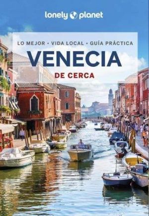 VENECIA DE CERCA