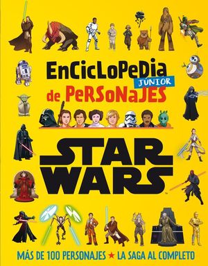 STAR WARS. ENCICLOPEDIA J�NIOR DE PERSONAJES