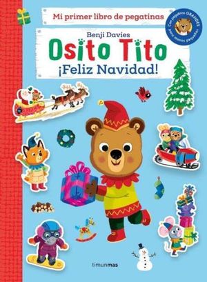 OSITO TITO. MI PRIMER LIBRO DE PEGATINAS. FELIZ NAVIDAD!