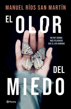 EL OLOR DEL MIEDO