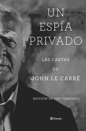 UN ESPA PRIVADO. LAS CARTAS DE JOHN LE CARR