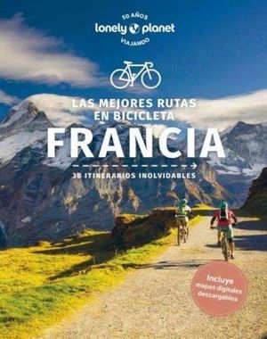 LAS MEJORES RUTAS EN BICICLETA POR FRANCIA