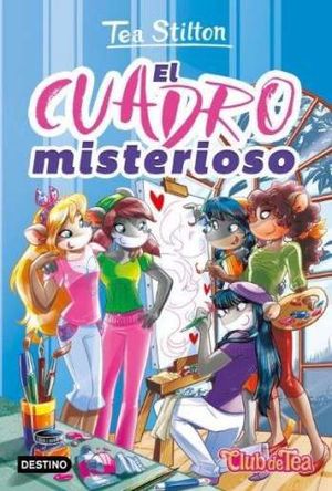 TEA STILTON 49. EL CUADRO MISTERIOSO