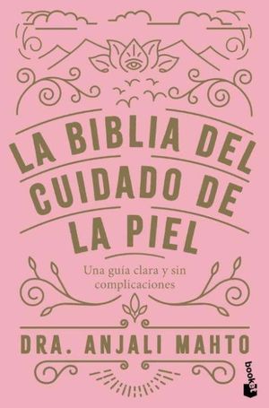 LA BIBLIA DEL CUIDADO DE LA PIEL