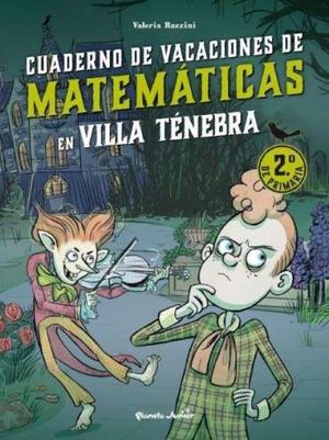 VILLA T�NEBRA. CUADERNO DE VACACIONES DE MATEM�TICAS. 2.� DE PRIMARIA