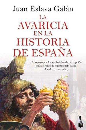 LA AVARICIA EN LA HISTORIA DE ESPAA