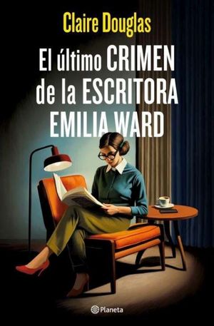 EL LTIMO CRIMEN DE LA ESCRITORA EMILIA WARD