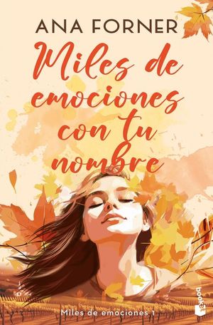 MILES DE EMOCIONES CON TU NOMBRE (MILES DE EMOCIONES 1)
