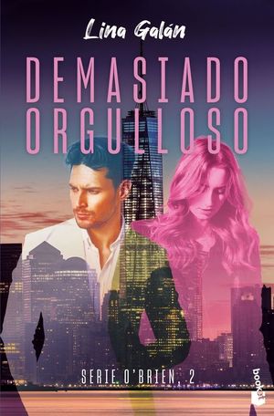 DEMASIADO ORGULLOSO (SERIE O'BRIEN 2)