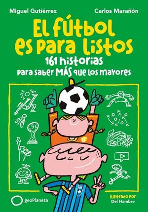 EL FUTBOL ES PARA LISTOS