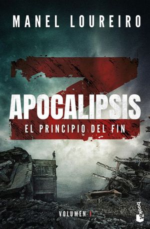 APOCALIPSIS Z VOL.1. EL PRINCIPIO DEL FIN