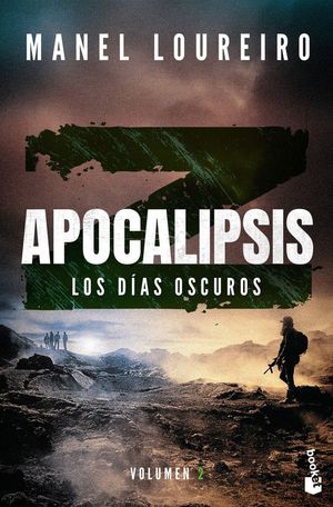 APOCALIPSIS Z VOL.2. LOS DIAS OSCUROS