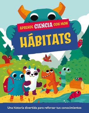 APRENDE CIENCIA CON MON. HABITATS (+6 AOS)