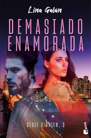 DEMASIADO ENAMORADA (SERIE O'BRIEN 3)