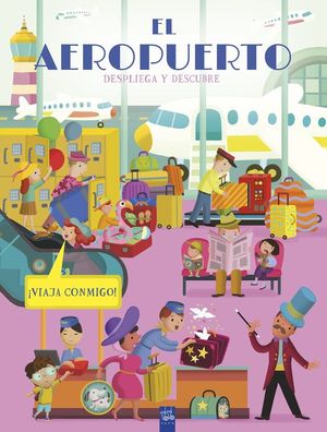 EL AEROPUERTO. DESCUBRE Y DESPLIEGA