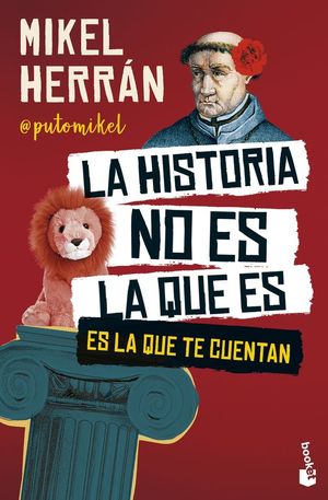 LA HISTORIA NO ES LA QUE ES... ES LA QUE TE CUENTAN