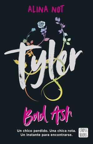 TYLER (BAD ASH 6)