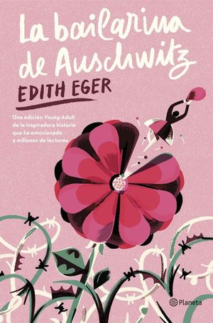 LA BAILARINA DE AUSCHWITZ (EDICION YOUNG ADULT)